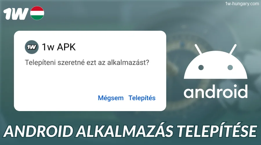 Telepítési utasítások az 1w alkalmazáshoz Magyarországon